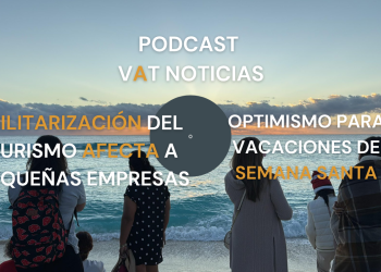 Podcast: Militarización daña a hoteles y a guías, según denuncias